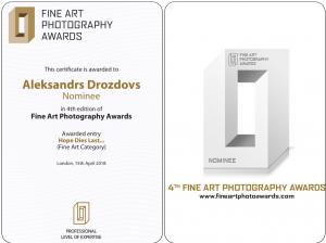 The Certificate Is Awarded To Aleksandrs Drozdovs Nominee In The 4 Edition Of Fine Art Photography Awards, April 2018